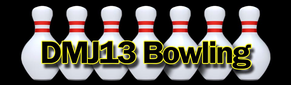 DMJ-13 Bowling